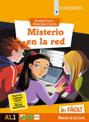 Misterio en la red. Livello A1.1. Con e-book. Con espansione online - Eleonora Cadelli - Maria Nieves Corton