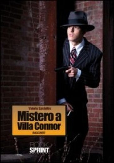 Mistero a Villa Connor - Valerio Sardellini