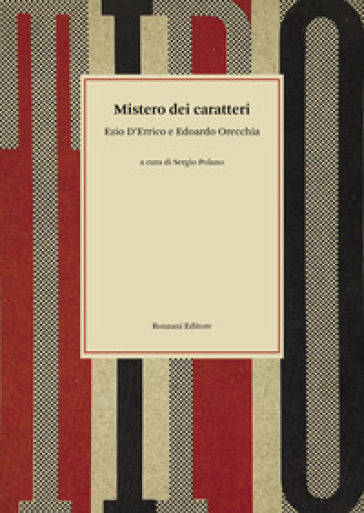 Mistero dei caratteri - Ezio D