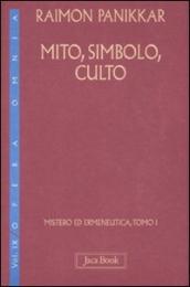 Mistero ed ermeneutica. 9.Mito, simbolo, culto