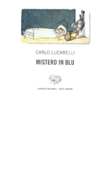 Mistero in blu - Carlo Lucarelli