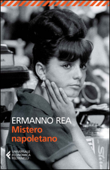 Mistero napoletano - Ermanno Rea