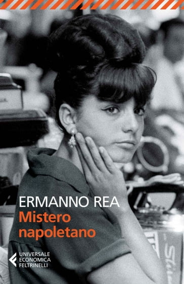 Mistero napoletano - Ermanno Rea