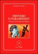 Mistero o paradosso? Temi aperti di filosofia della religione