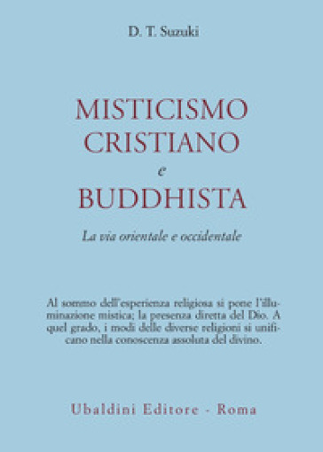 Misticismo cristiano e buddhista - Taitaro Suzuki Daisetz