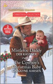 Mistletoe Daddy and The Cowboy s Christmas Baby