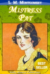 Mistress Pat By L. M. Montgomery