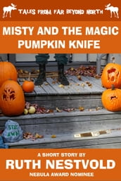 Misty and the Magic Pumpkin Knife