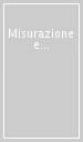 Misurazione e potenziamento delle competenze sociocognitive