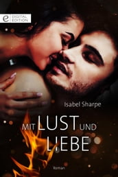 Mit Lust und Liebe