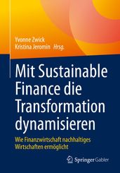 Mit Sustainable Finance die Transformation dynamisieren