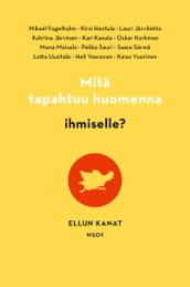 Mitä tapahtuu huomenna ihmiselle?