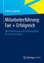 Mitarbeiterführung: Fair + Erfolgreich