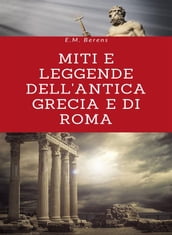 Miti e leggende dell antica Grecia e di Roma (tradotto)