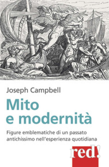 Mito e modernità - Joseph Campbell