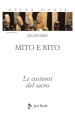 Mito e rito. Le costanti del sacro