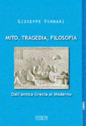 Mito, tragedia, filosofia