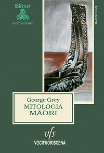 Mitologia maori - George Grey