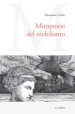 Mitopoiesi del nichilismo