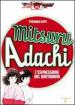 Mitsuro Adachi. L espressione del quotidiano