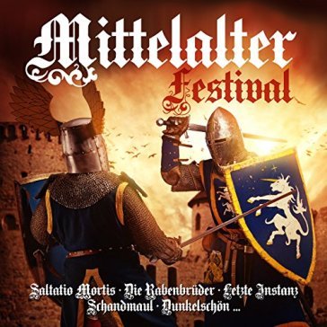 Mittelalter festival - AA.VV. Artisti Vari