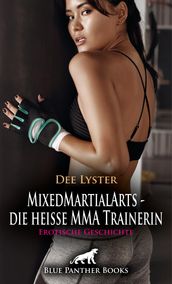 MixedMartialArts - die heiße MMA Trainerin Erotische Geschichte