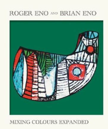 Mixing colours expanded - 2 cd - Eno Roger & Eno Bria