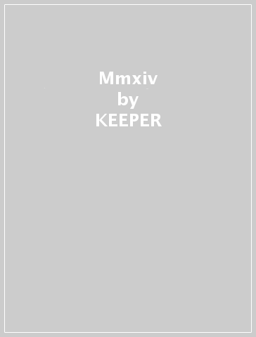 Mmxiv - KEEPER