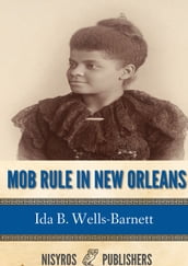 Mob Rule in New Orleans