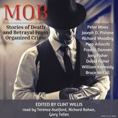 Mob: Stories of Death and Betrayal From Organized Crime