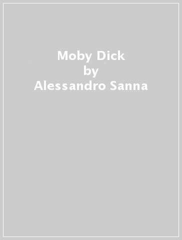 Moby Dick - Alessandro Sanna