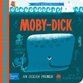 Moby-Dick: A BabyLit® Ocean Primer