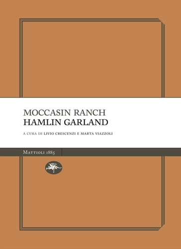 Moccasin ranch - Hamlin Garland