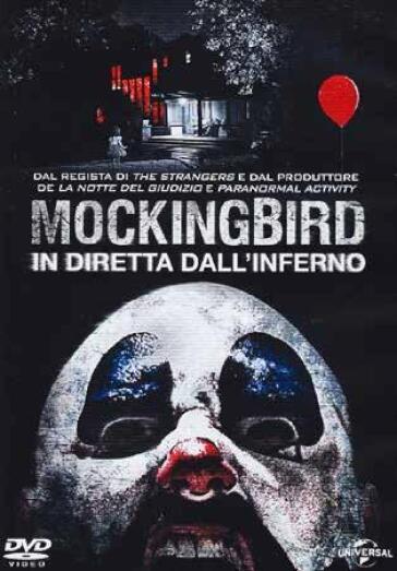 Mockingbird - In Diretta Dall'Inferno - Bryan Bertino
