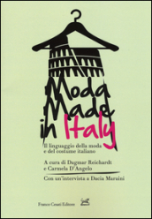 Moda made in Italy. Il linguaggio della moda e del costume italiano - Fields:anno pubblicazione:2016;autore:;editore:Cesati