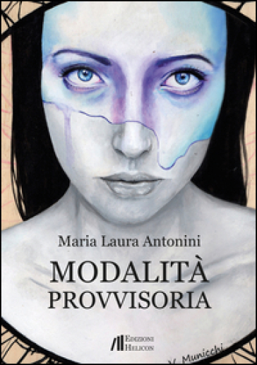 Modalità provvisoria - Maria Laura Antonini