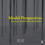 Model Perspectives: Structure, Architecture and Culture