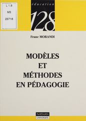 Modèles et méthodes en pédagogie