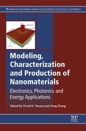 Modeling, Characterization and Production of Nanomaterials