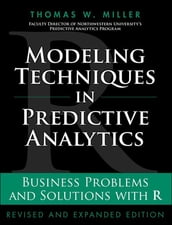 Modeling Techniques in Predictive Analytics