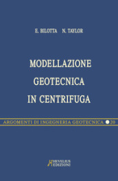 Modellazione geotecnica in centrifuga