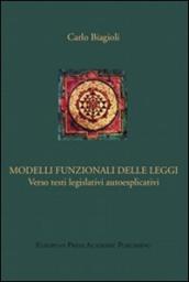 Modelli funzionali delle leggi. Verso testi legislativi autoesplicativi