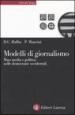 Modelli di giornalismo. Mass media e politica nelle democrazie occidentali