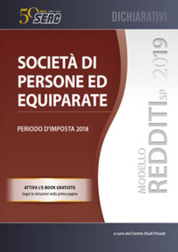 Modello redditi 2019. Società di persone ed equiparate - Centro Studi Fiscali Seac