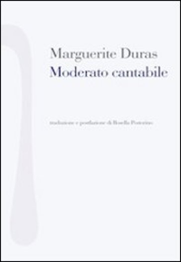 Moderato cantabile - Marguerite Duras