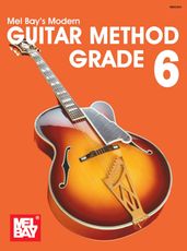 Modern Guitar Method Grade 6