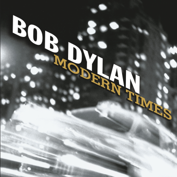 Modern times - Bob Dylan