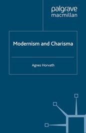 Modernism and Charisma