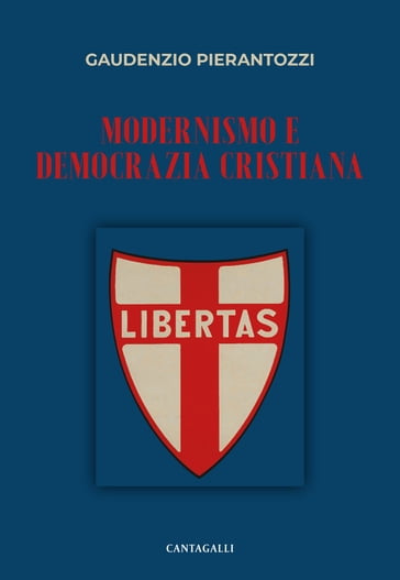 Modernismo e Democrazia cristiana - Gaudenzio Pierantozzi