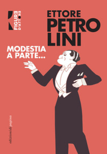 Modestia a parte... - Ettore Petrolini